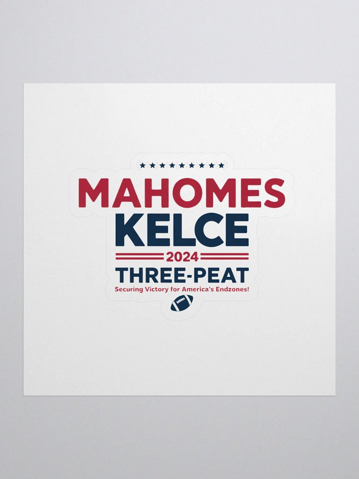 Mahomes & Kelce 2024 Campaign Stickers product image (1)