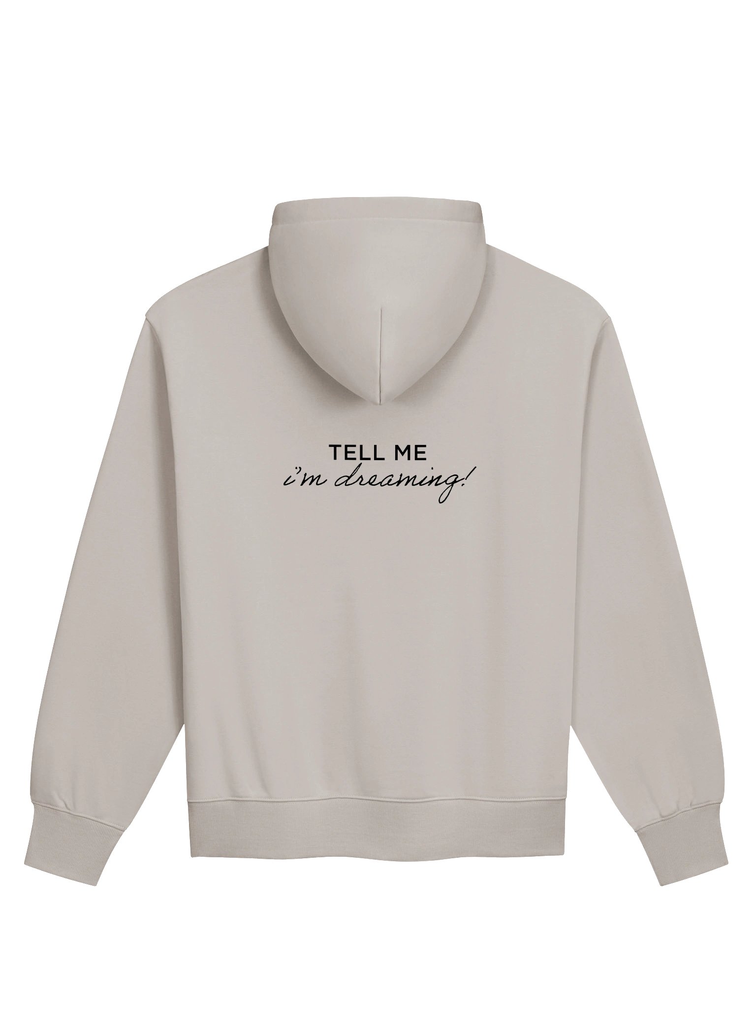 Tell Me I’m Dreaming Hoodie product image (2)