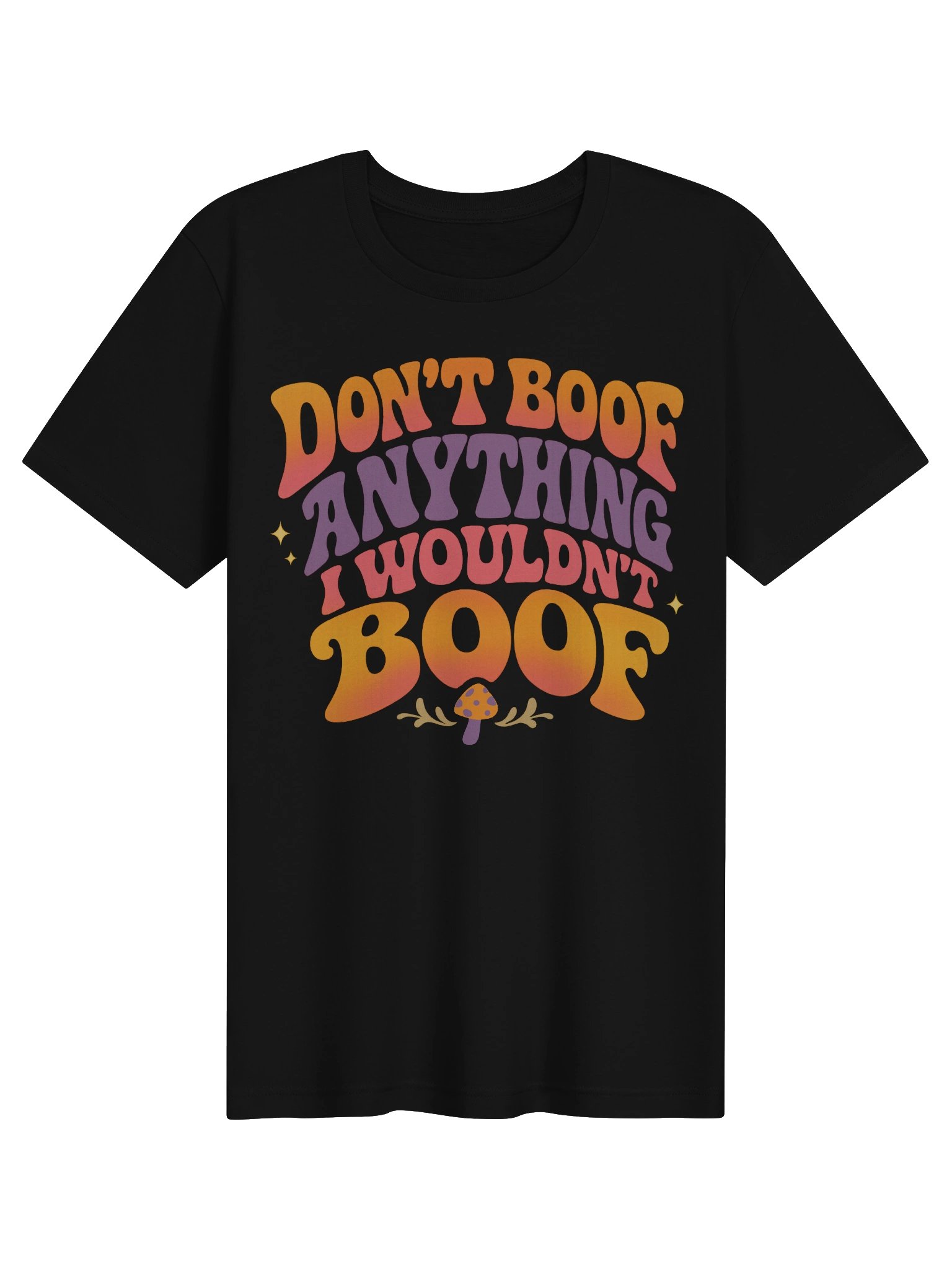 Don't Boof Anything I Wouldn't Boof Tee product image (1)