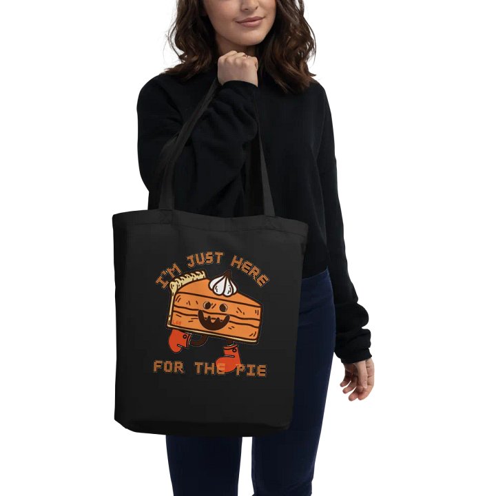 I'M JUST HERE FOR THE PIE product image (3)