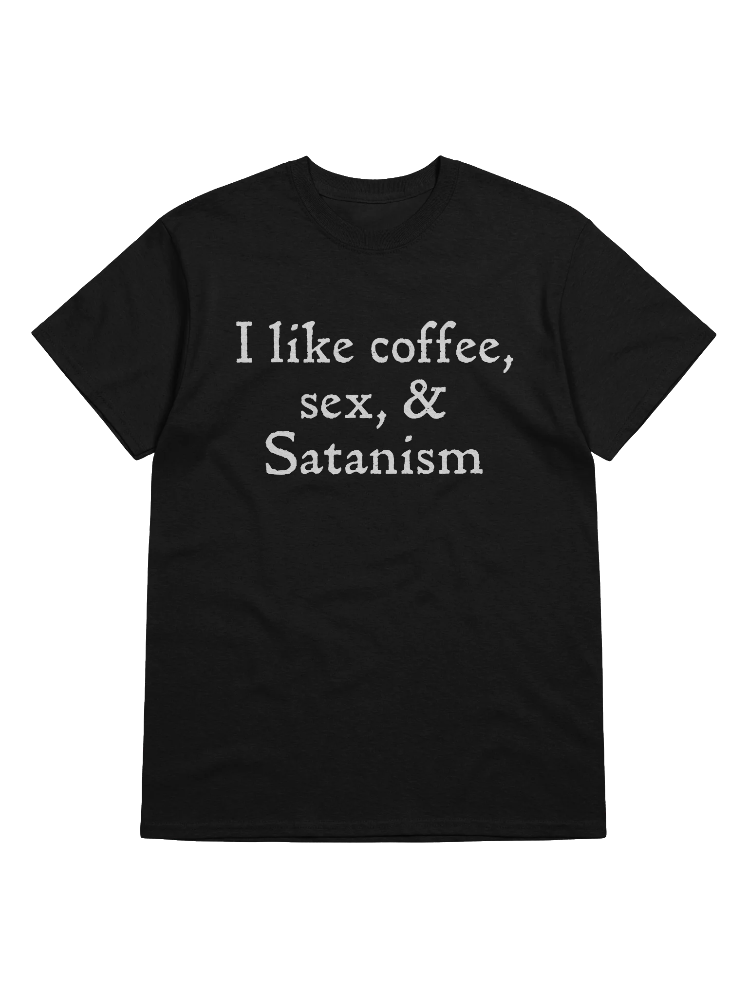 I Like Coffee, Sex, & Satanism - Shirt product image (42)