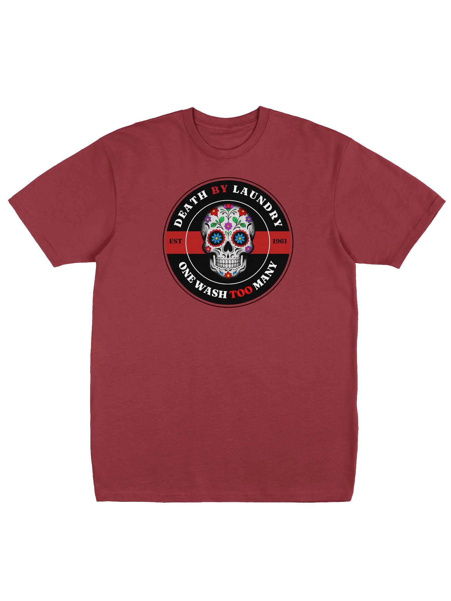 Death by Laundry - One Wash Too Many T-Shirt product image (6)