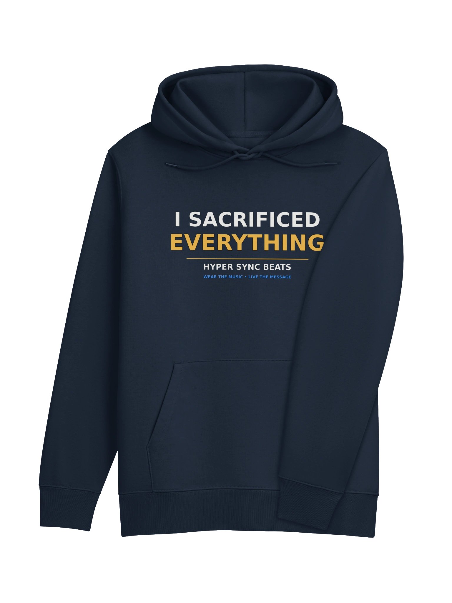 I Sacrificed Everything—Hyper Sync Beats Premium Organic Heavyweight Graphic Hoodie product image (4)