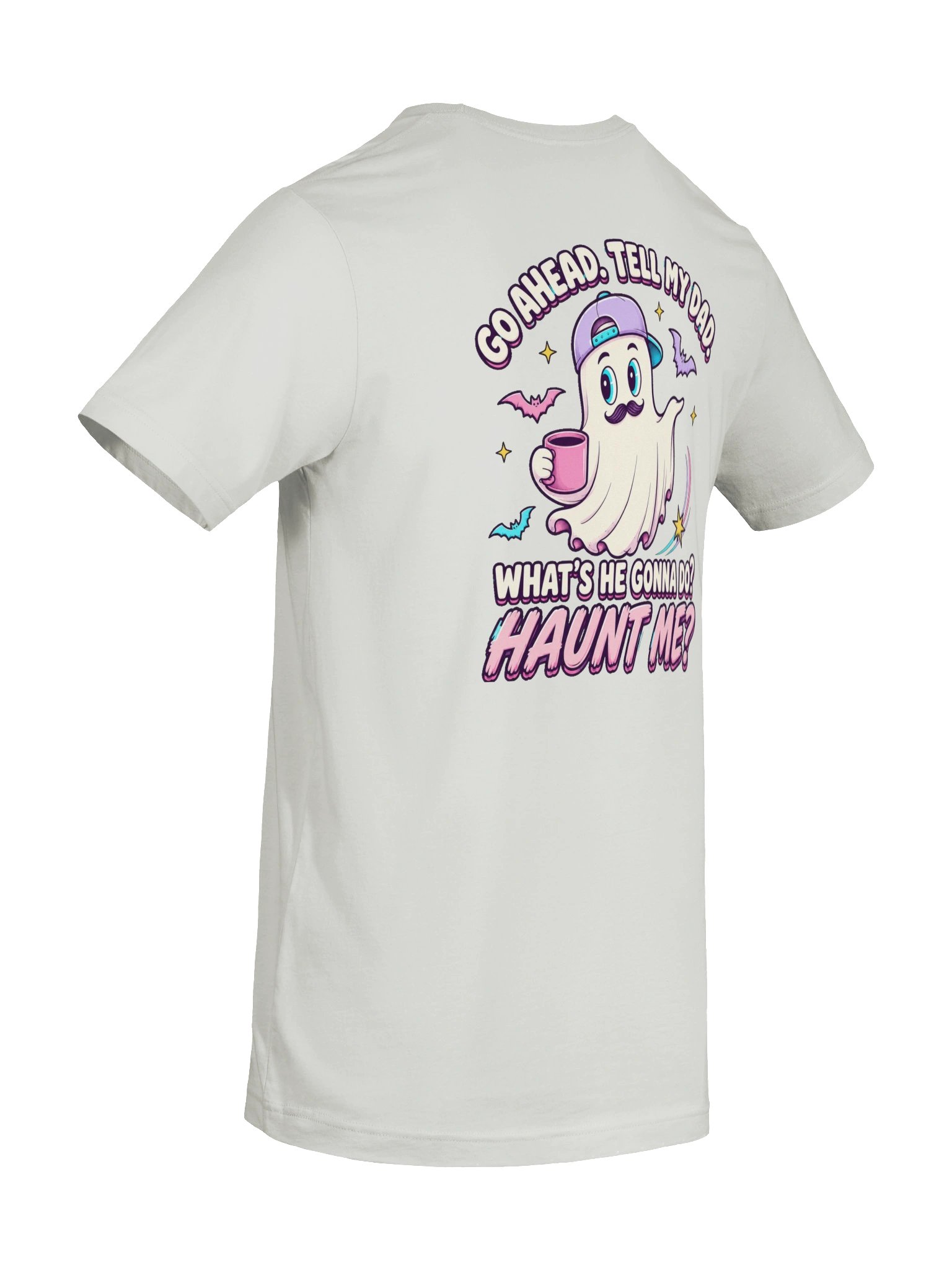 Go Ahead, Tell My Dad Tee product image (120)