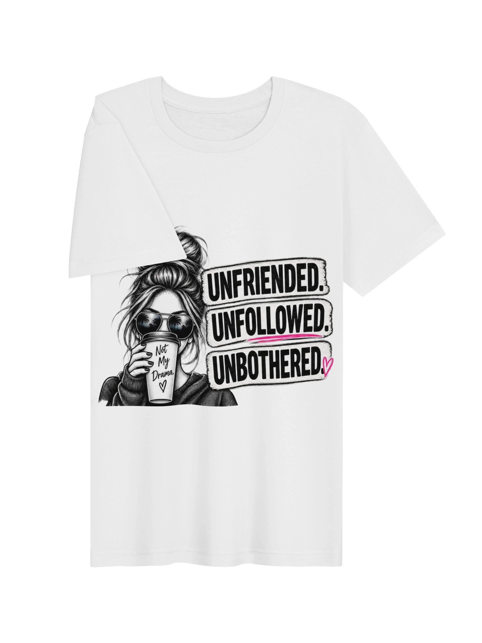 Unfriended Unfollowed Unbothered — Bella+Canvas Tee product image (9)
