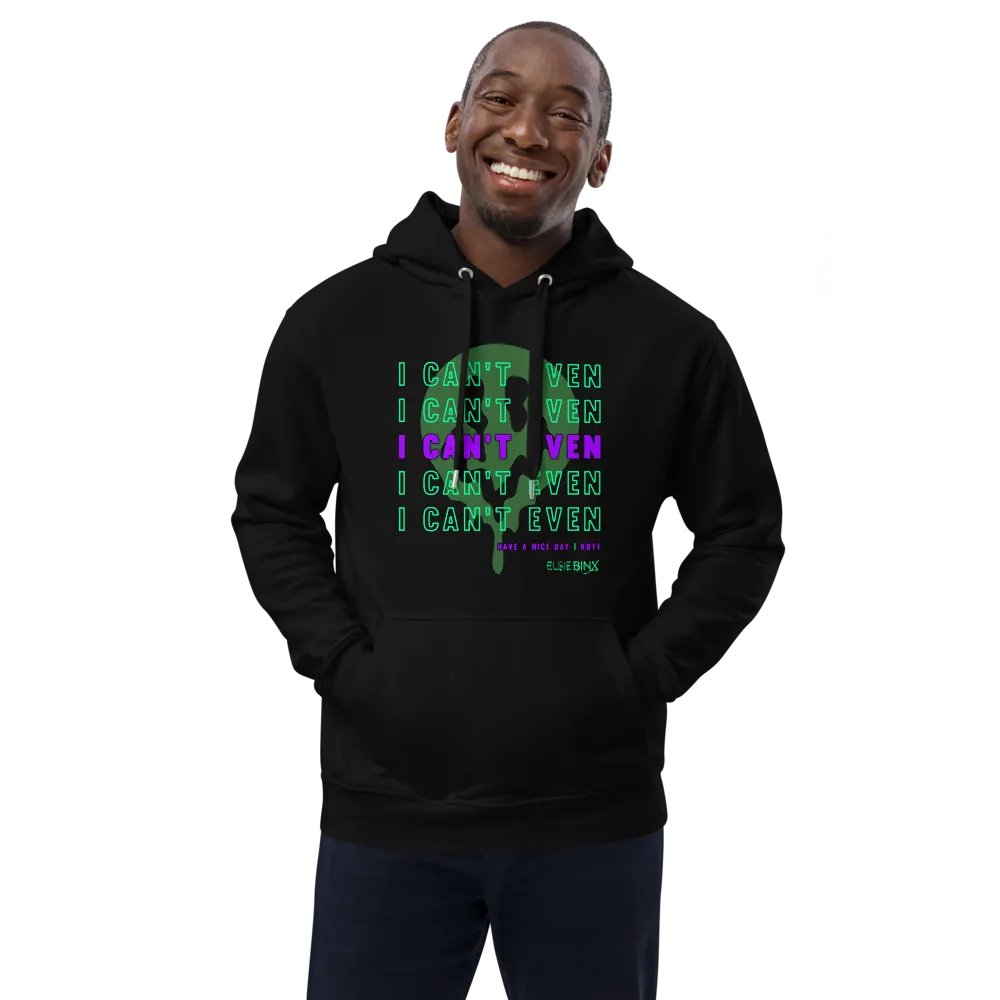 'I Can't Even' Pullover Hoodie (kbye) product image (2)