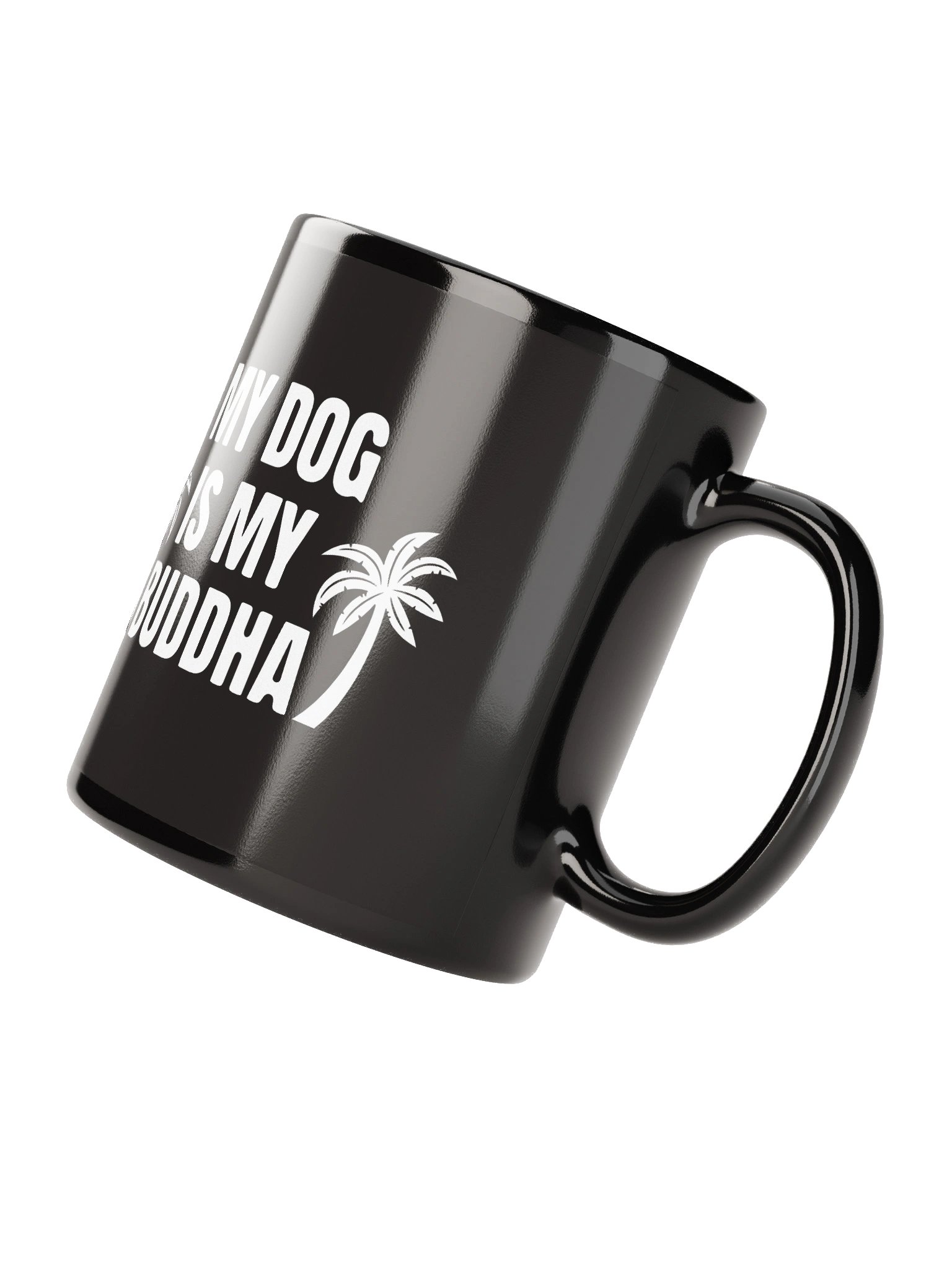 My Dog is My Buddha Coffe Mug Black product image (5)