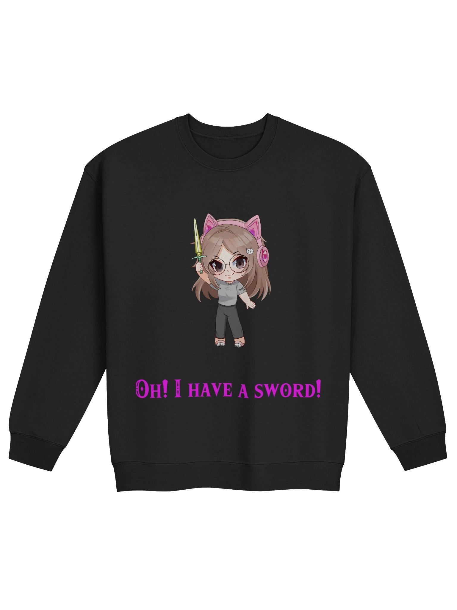 I have a sword Sweatshirt product image (3)