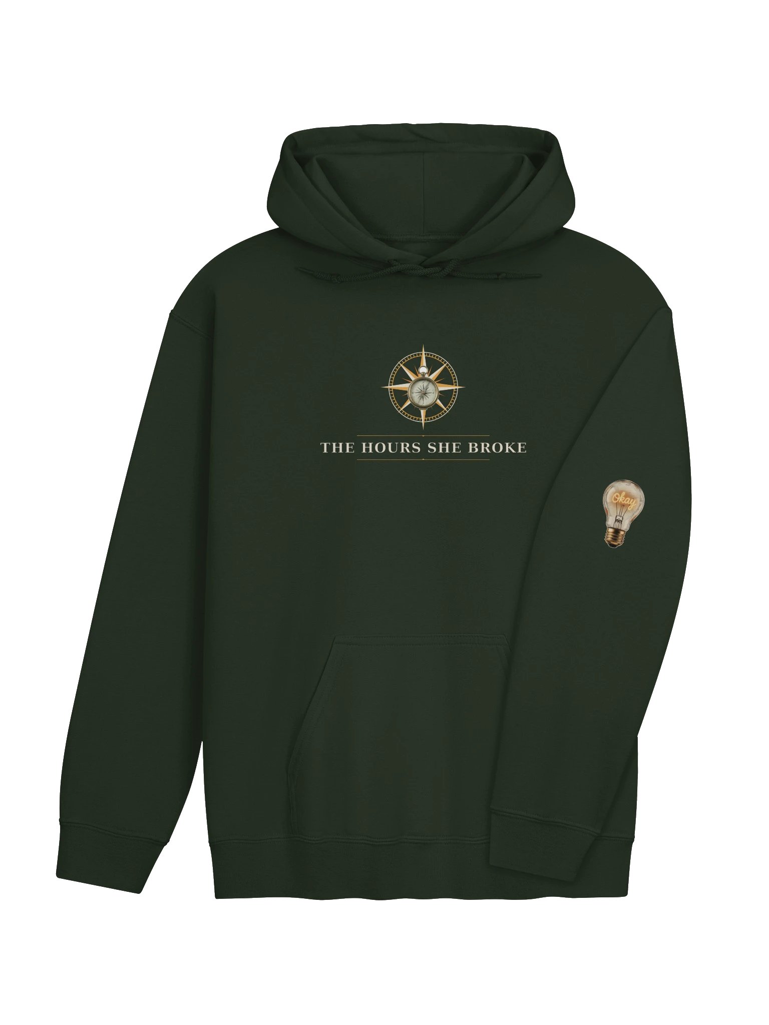 The Hours She Broke — Hoodie (Forest Green) product image (4)