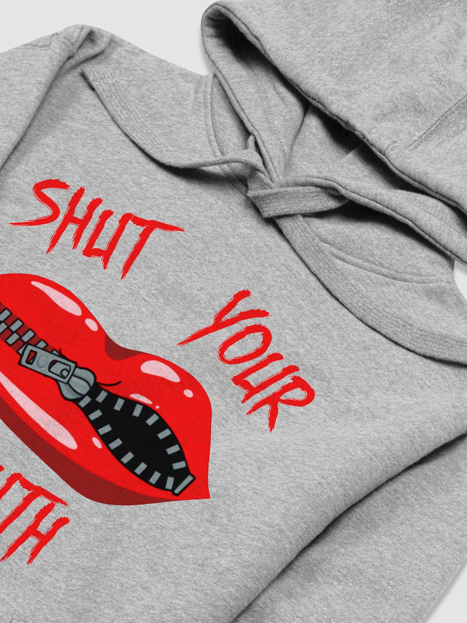 Shut Your Mouth Hoodie product image (3)