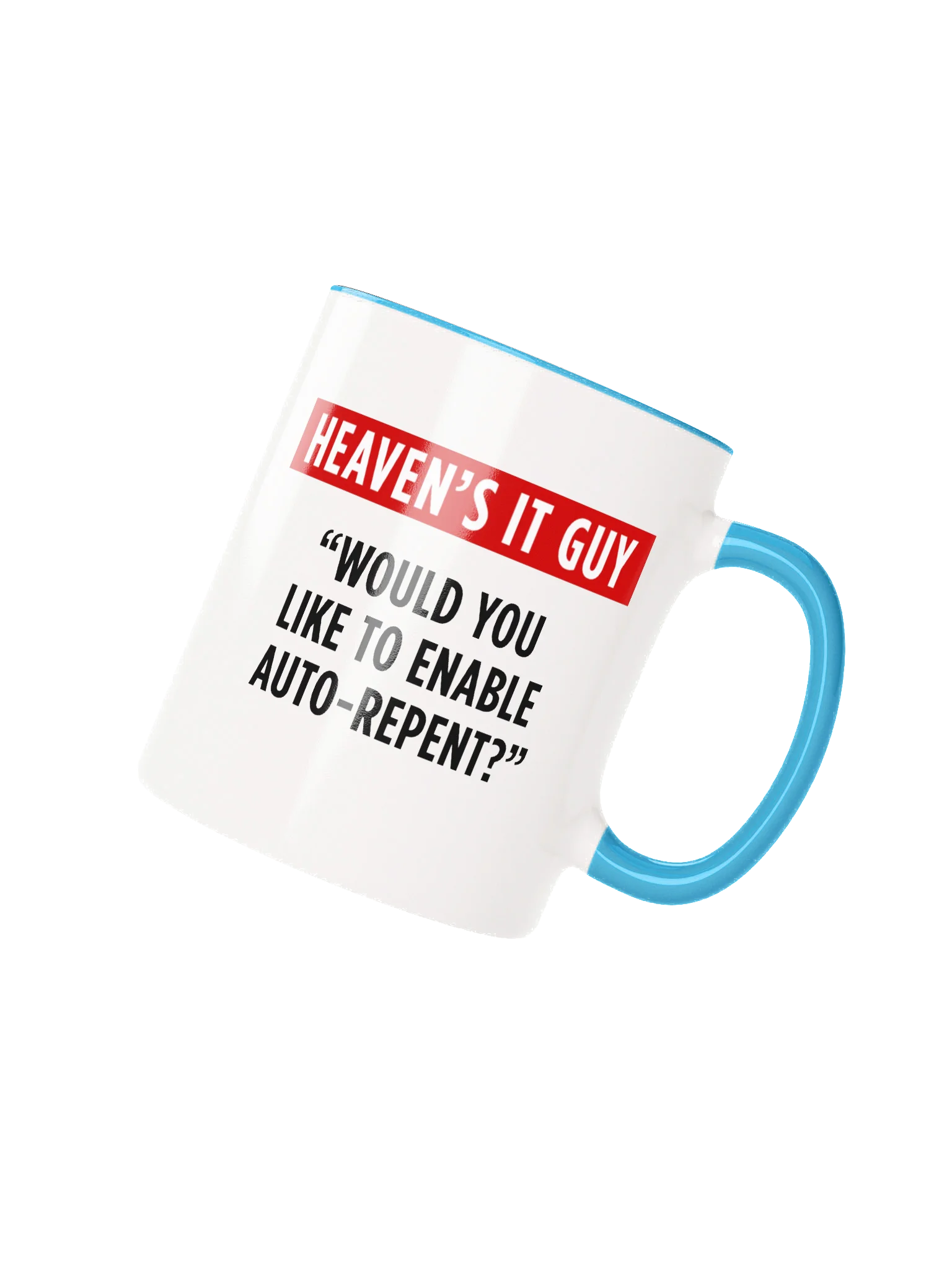 Heaven's IT Guy Mug - Auto Repent product image (2)