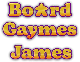 Board Gaymes James