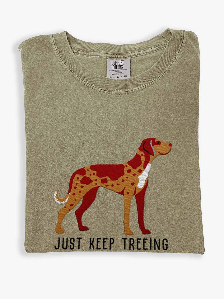 Just Keep Treeing T-Shirt(Embroidered) of a Catahoula Leopard Dog(Red Leopard) product image (1)