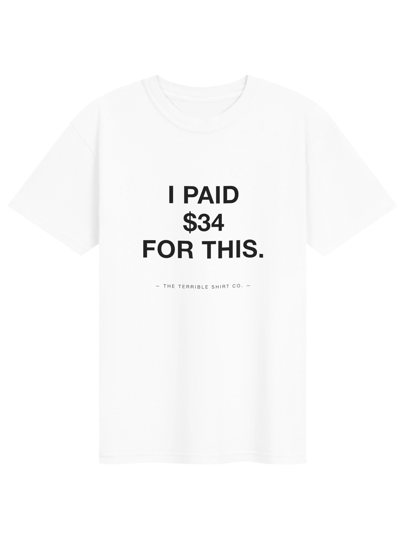 "I Paid $34 For This" product image (1)