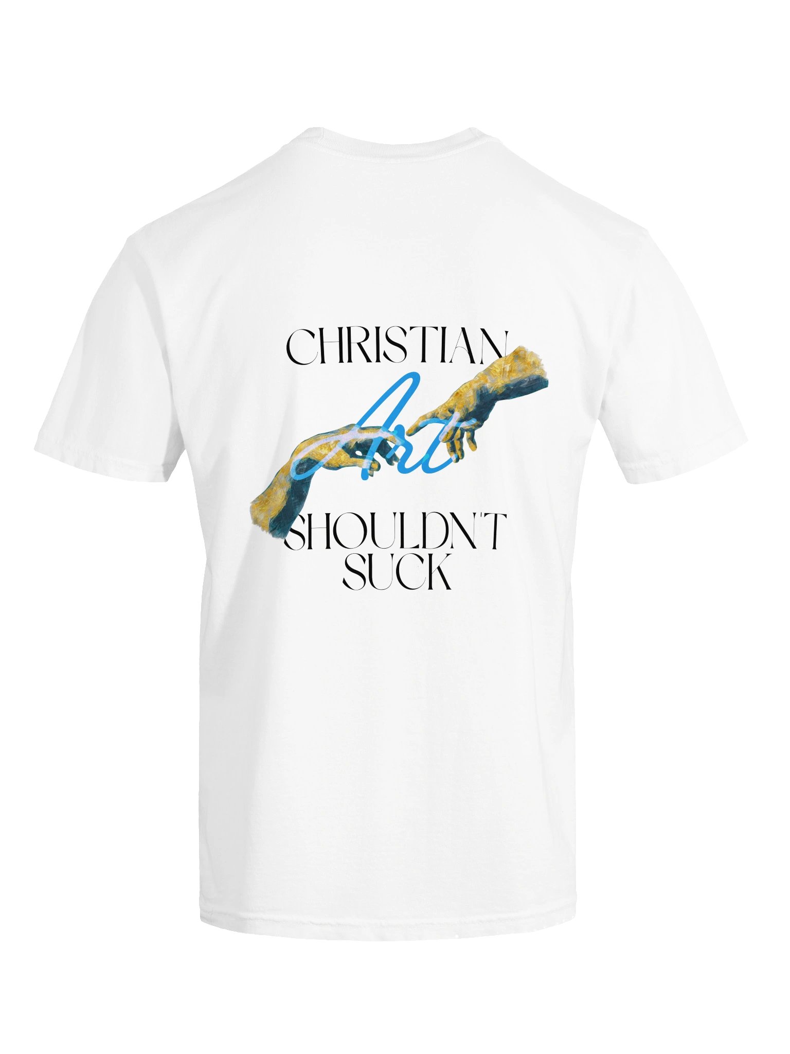 Christian Art Shouldn't Suck Tee product image (3)