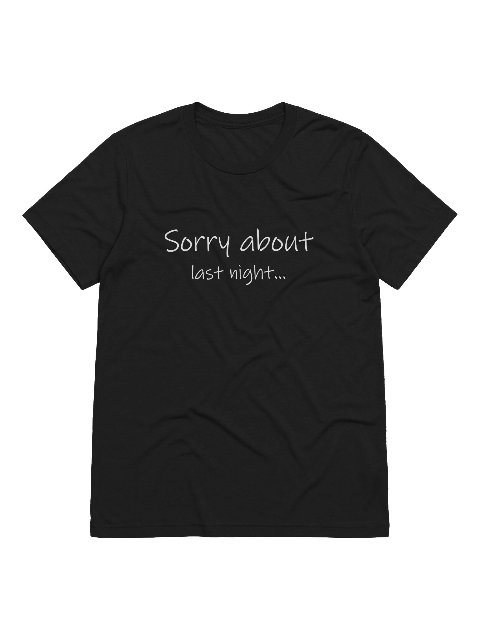 Sorry About Last Night Triblend Tee product image (1)