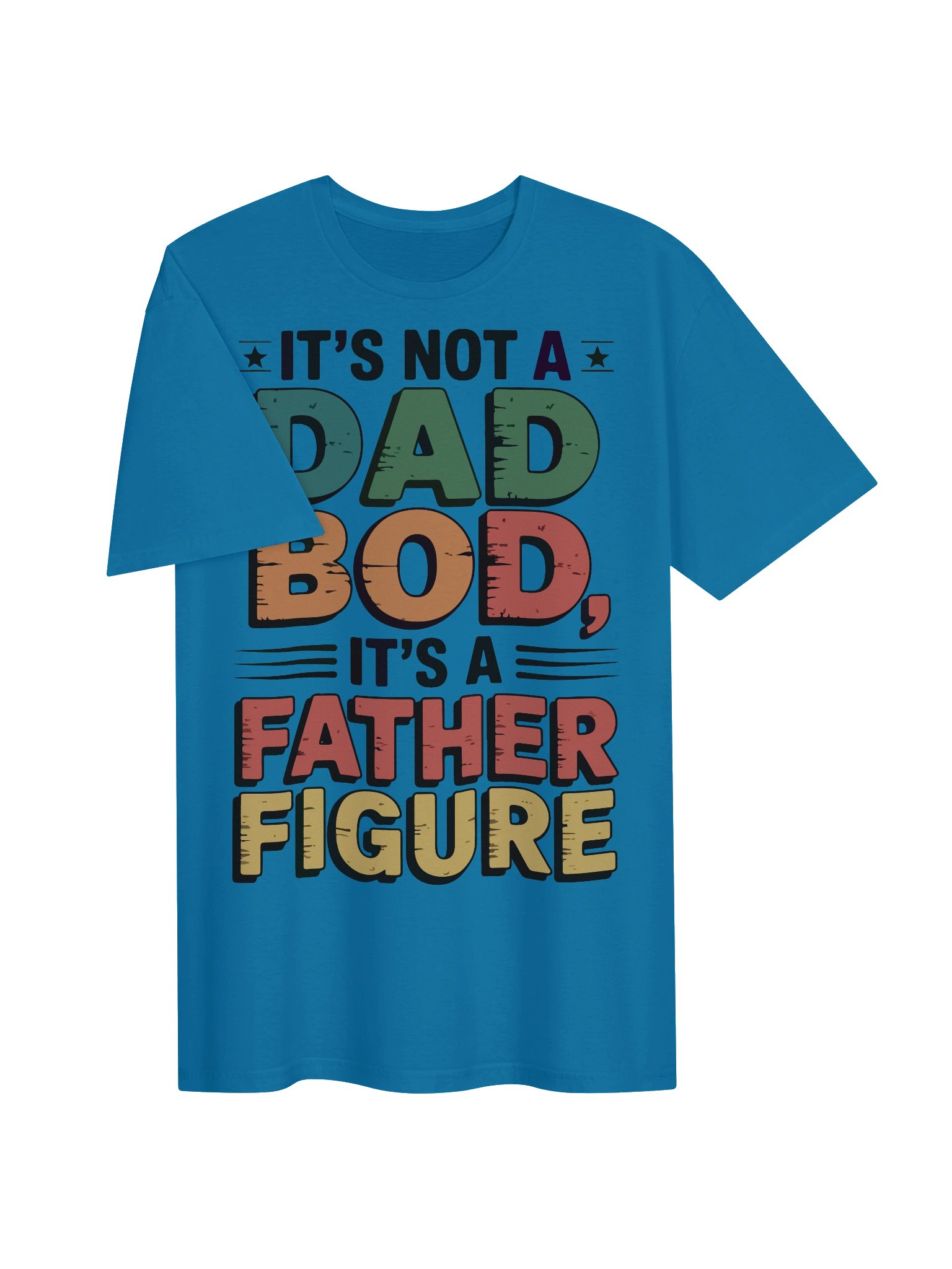 Dad Bod Father Figure Shirt | Funny Father’s Day Gift product image (38)