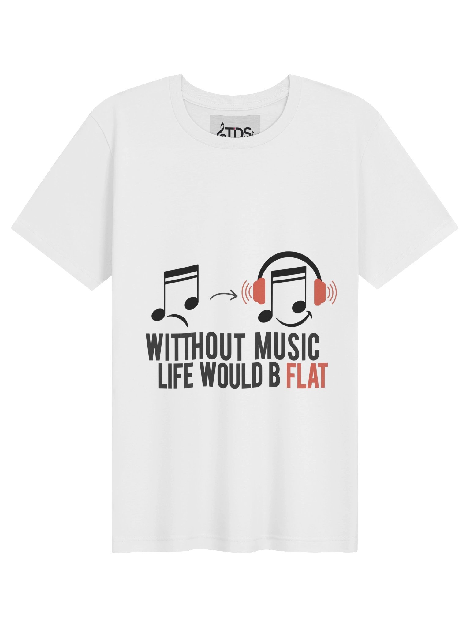 Without Music Life Would B Flat Tee product image (3)