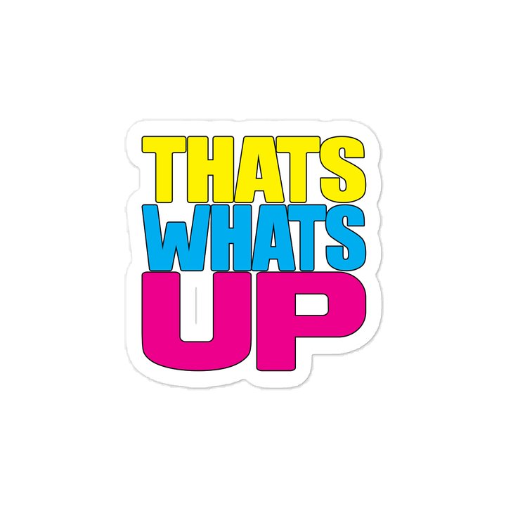 That's What's Up Sticker product image (1)