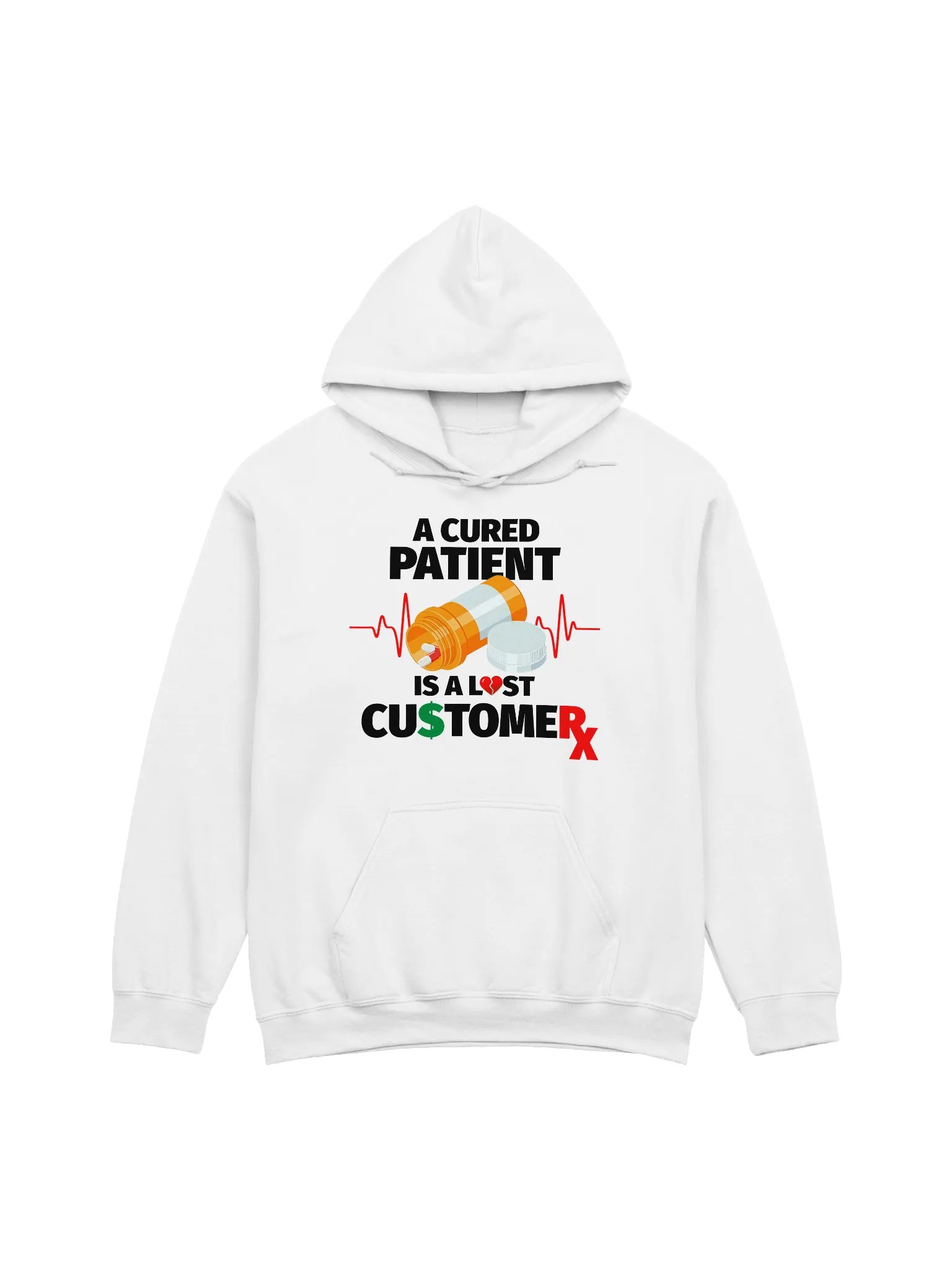 Cured Patient Lost Customer Black Font Hoodie product image (21)