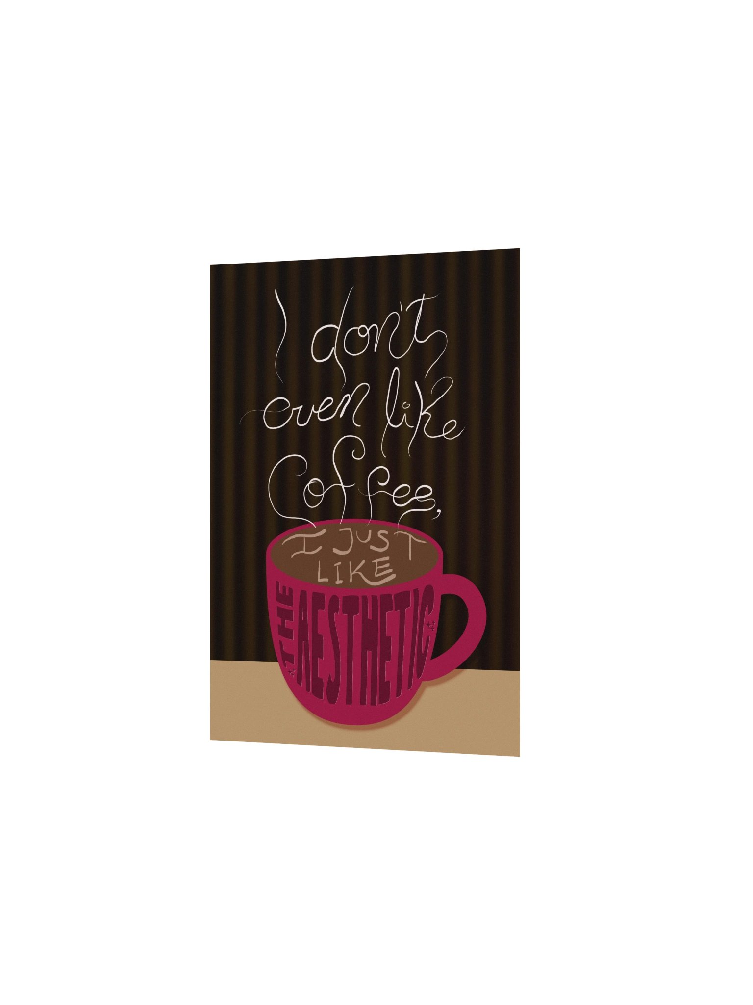 I Don't Even Like Coffee Poster product image (2)