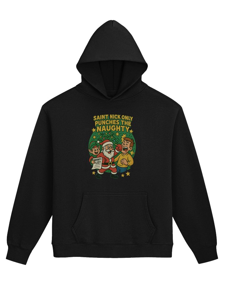 Saint Nick Only Punches The Naughty (premium hoodie Signature series) product image (3)