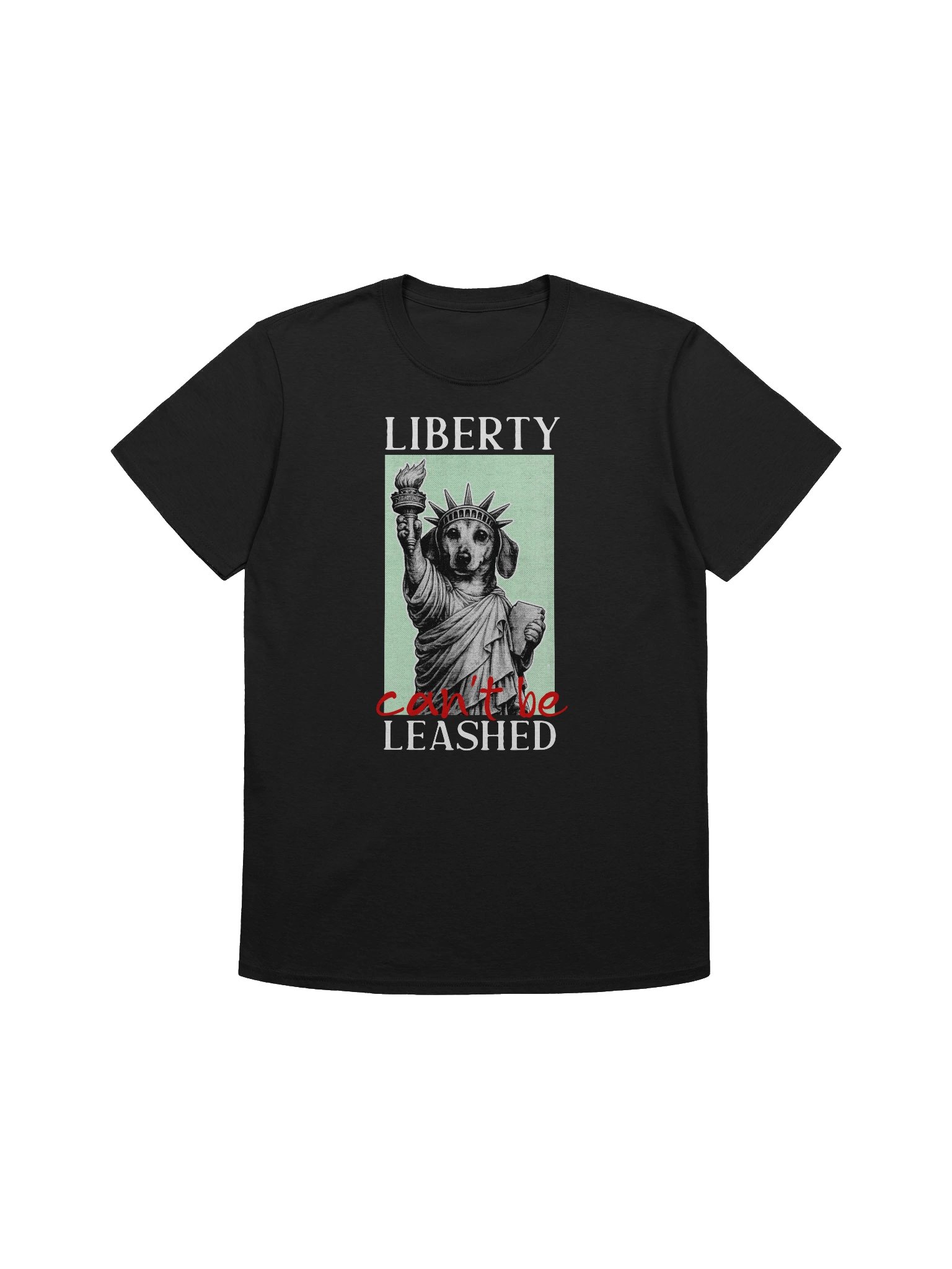 Liberty Can't Be Leashed product image (1)