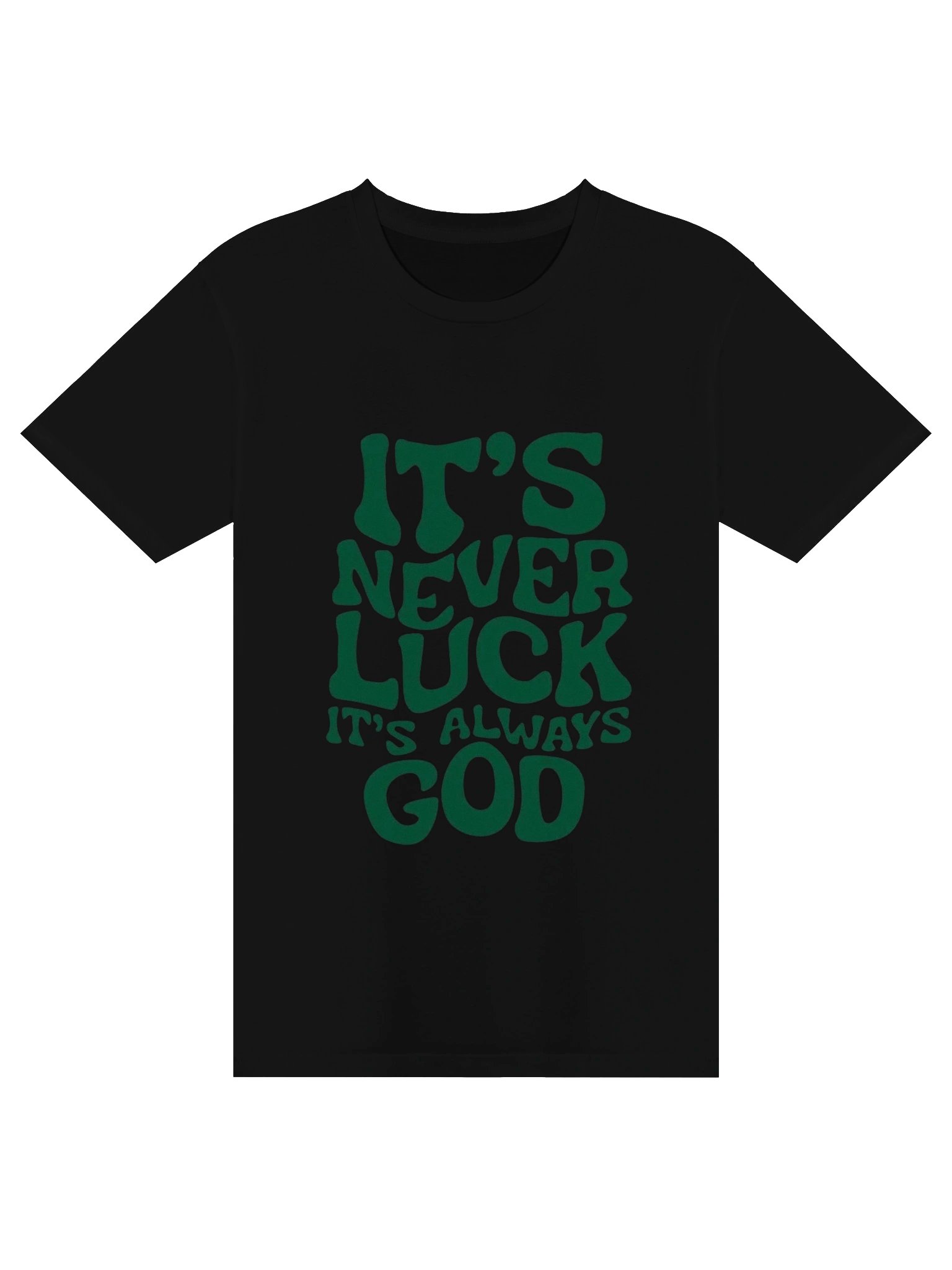 "It's Never Luck, It's Always God" Tee product image (5)