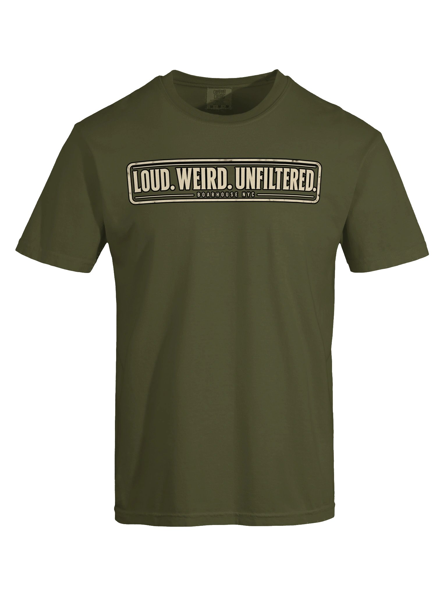 LOUD. WEIRD. UNFILTERED. Tee | BOARHOUSE NYC product image (2)