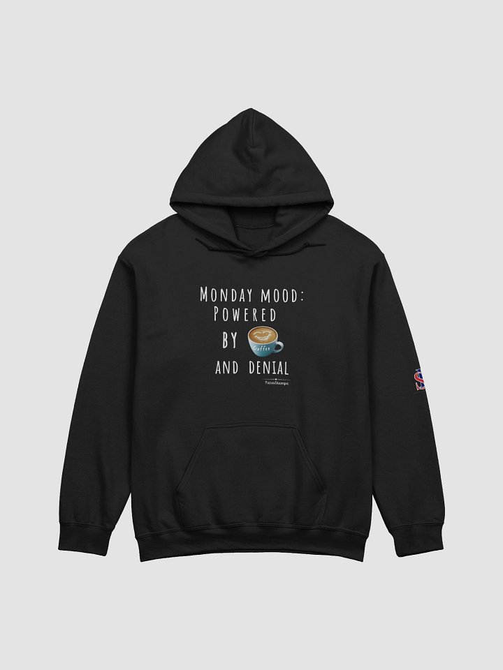 Monday Mood Hoodie – Powered by ☕ and Denial product image (1)