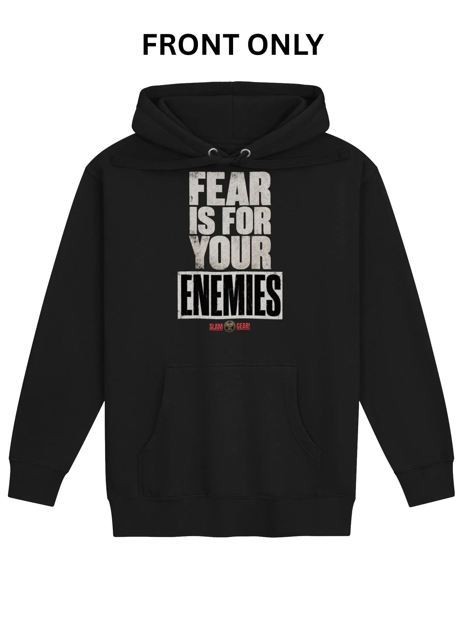 Fear Is For Your Enemies Hoodie product image (1)