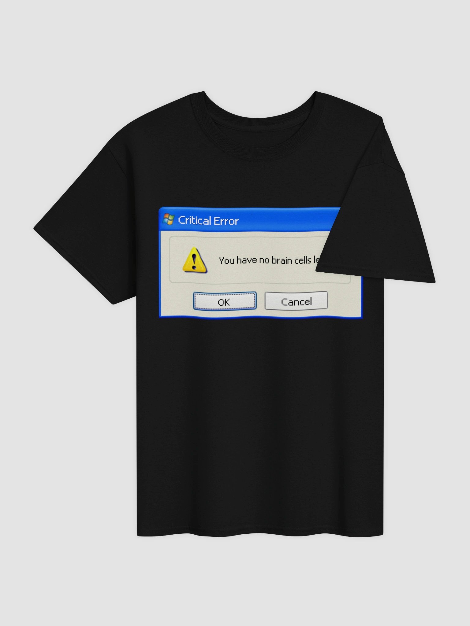 Error popup: you have no braincells left T-shirt product image (4)