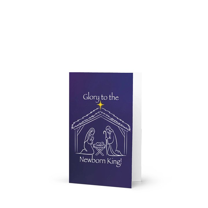Glory to the Newborn King Greeting Card product image (1)