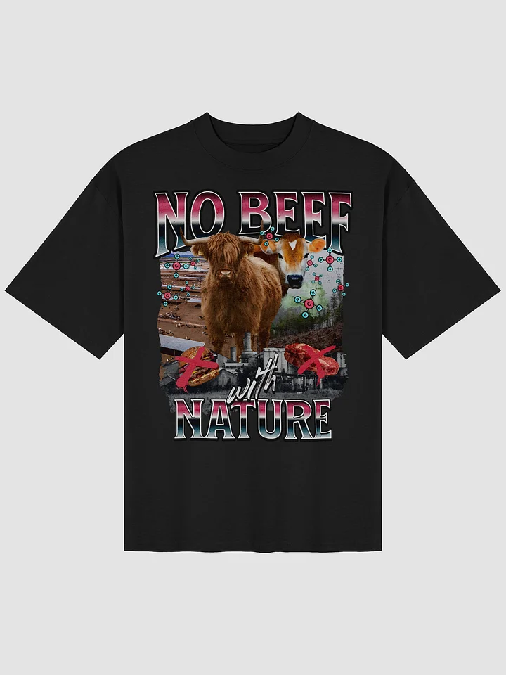 No Beef With Nature Oversized Tee product image (2)