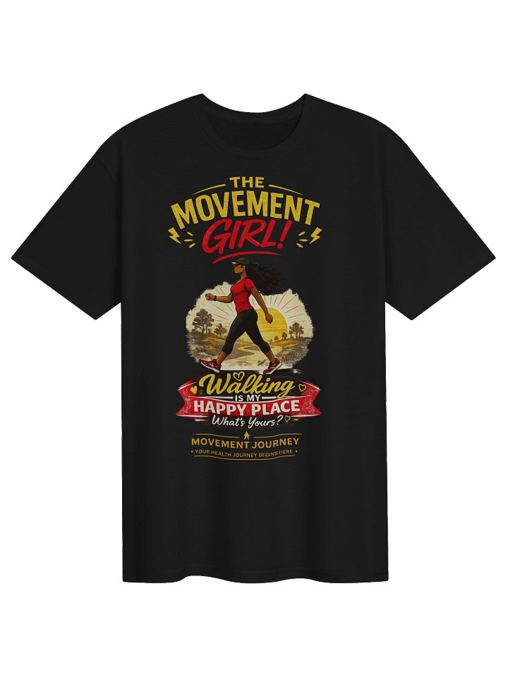 The Movement Girl! Walking is my happy place! Black TSHIRT product image (1)