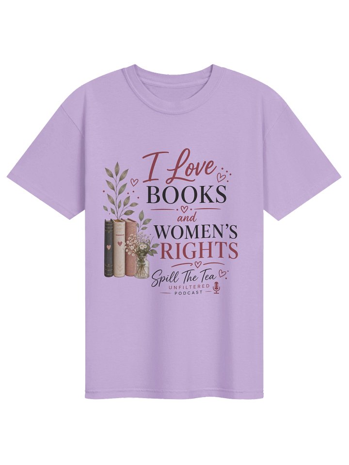 I Love Books and Women’s Rights Tee product image (25)