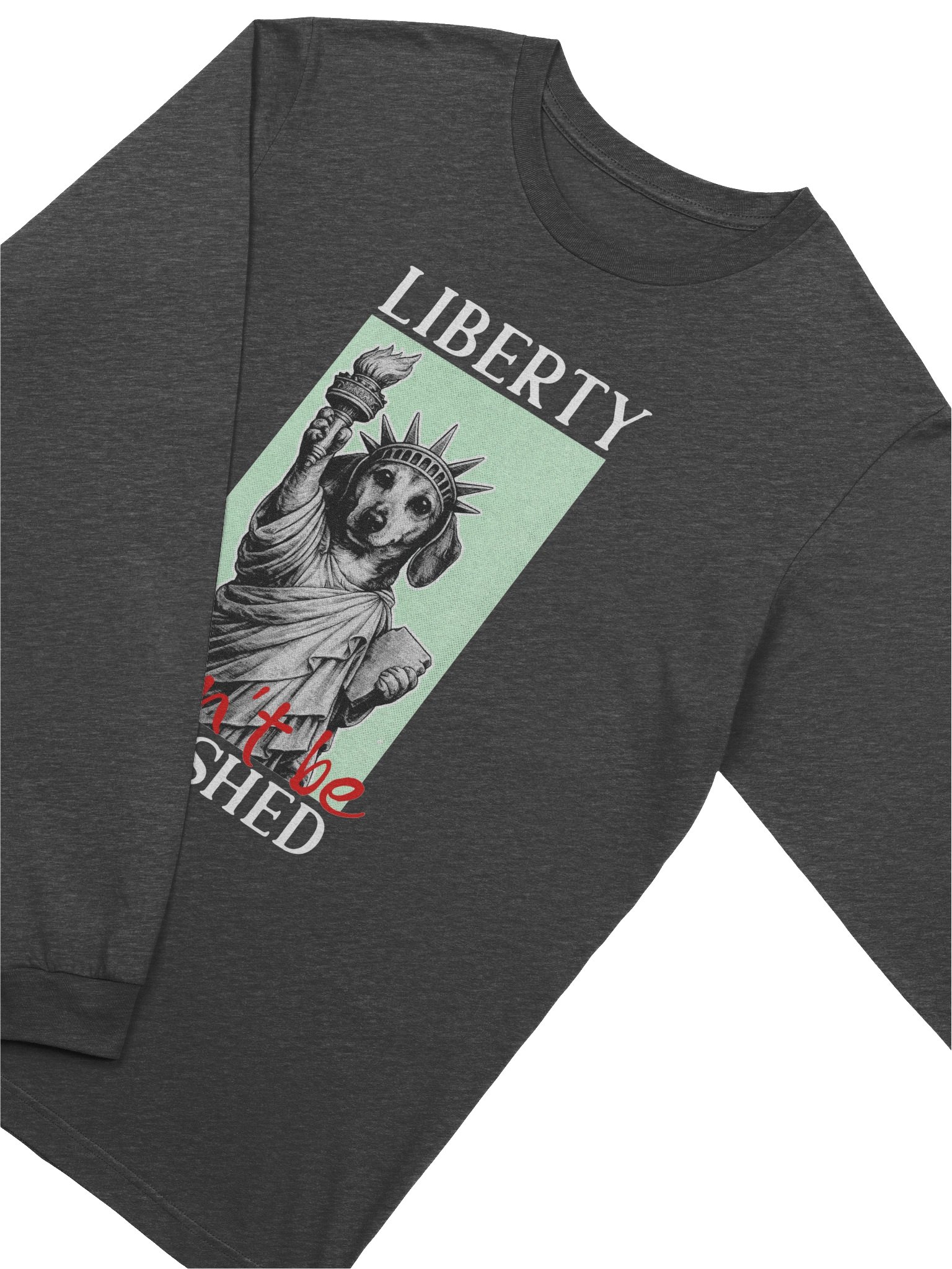 Liberty Can't Be Leashed Lightweight Long Sleeve product image (3)