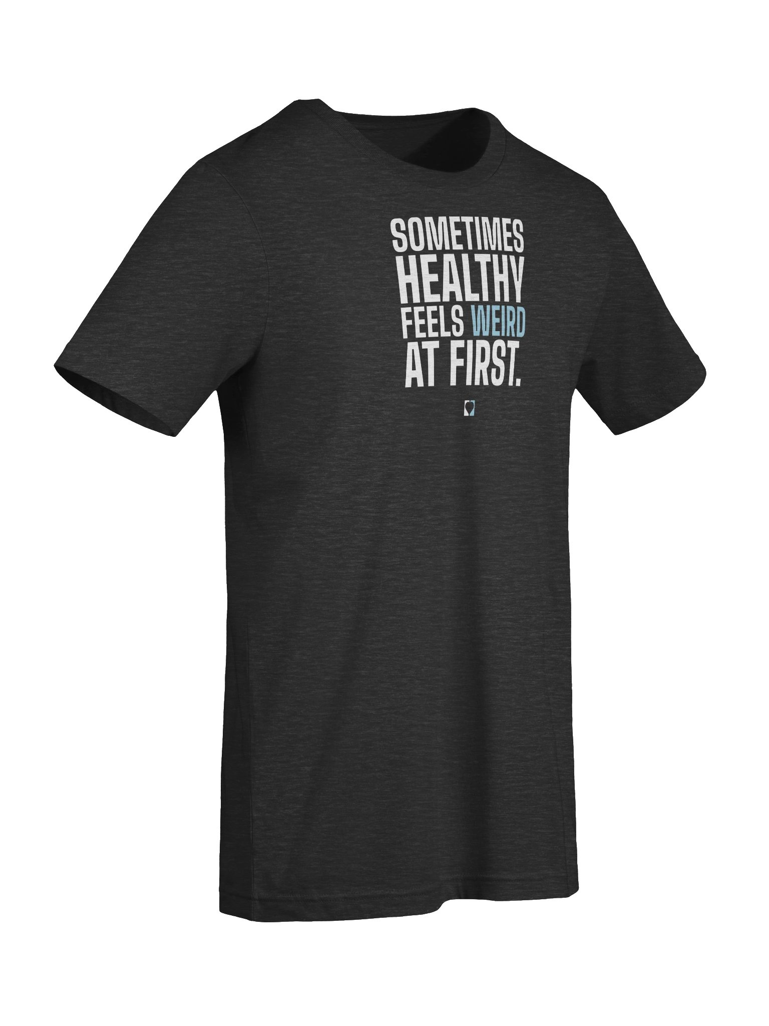 Healthy Feels Weird at First Bold Tee product image (7)