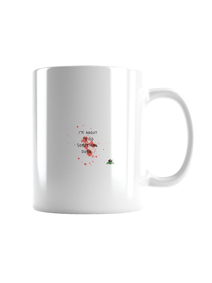 Something Dumb Mug product image (1)
