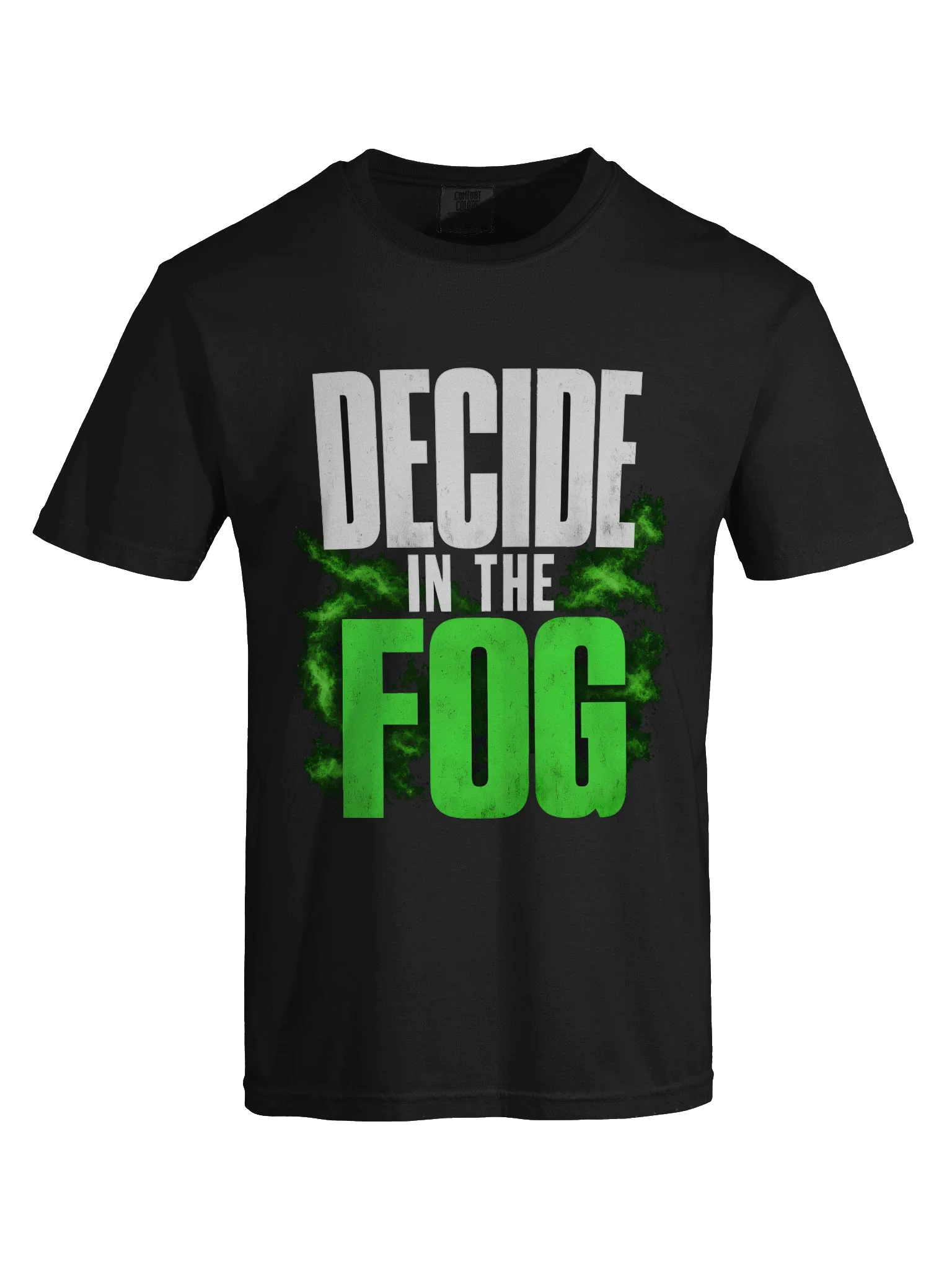 Decide In The Fog Tee — view 5