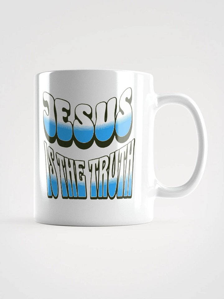 Jesus is the Truth Mug | Christian Quote product image (1)