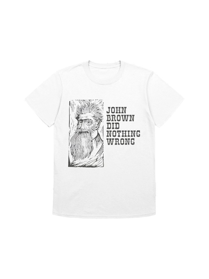 John Brown Did Nothing Wrong Shirt product image (1)