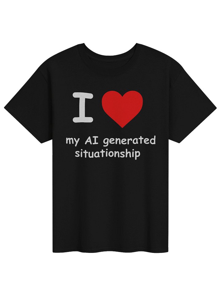 I <3 my AI generated situationship product image (1)