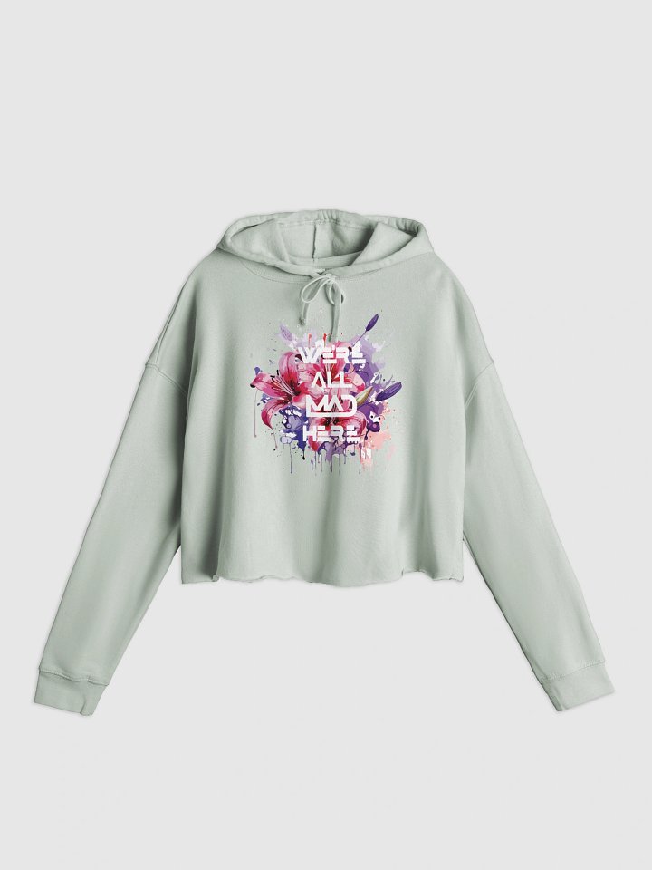 We're All Mad Here Crop Hoodie product image (1)