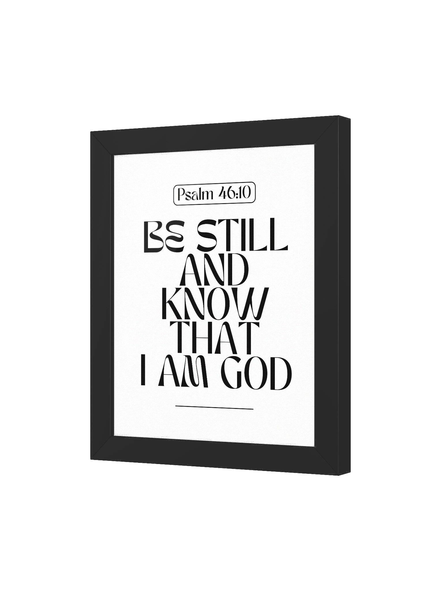 Psalm 46:10 Be Still Framed High-Quality Matte Poster product image (45)