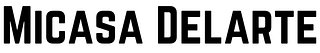 Micasa Delarte