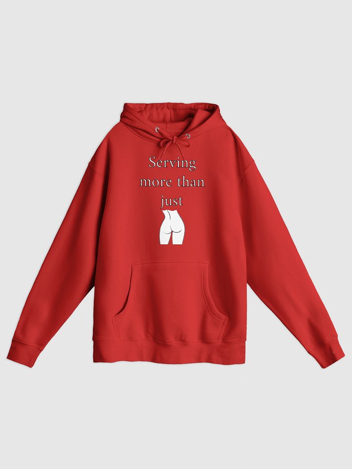 Serving more Hoodie product image (25)