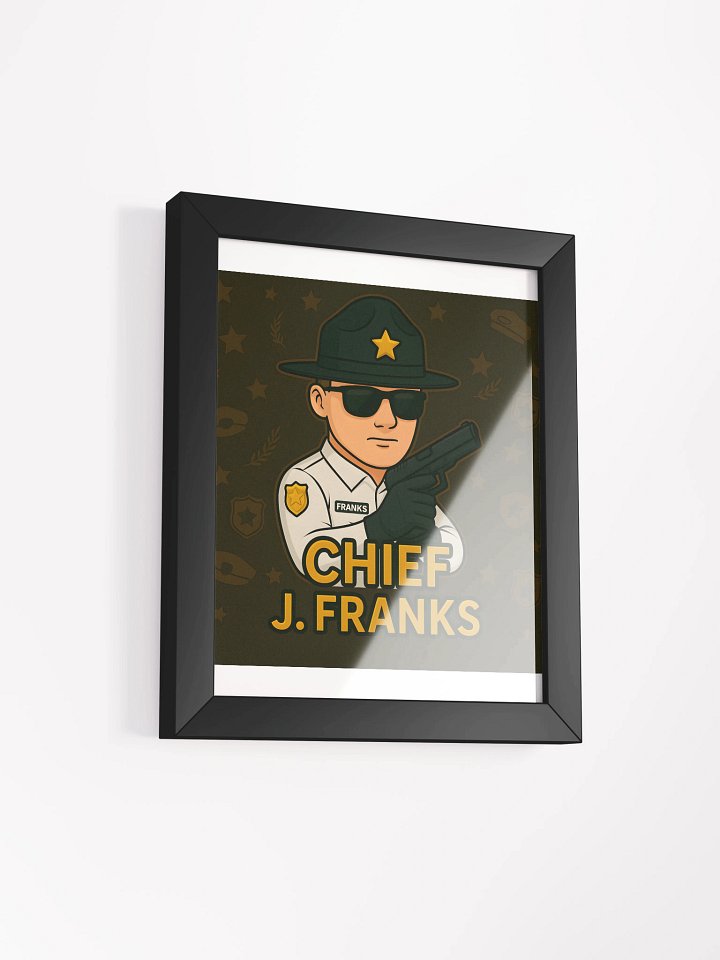Chief J. Franks Cartoon Police Poster product image (9)