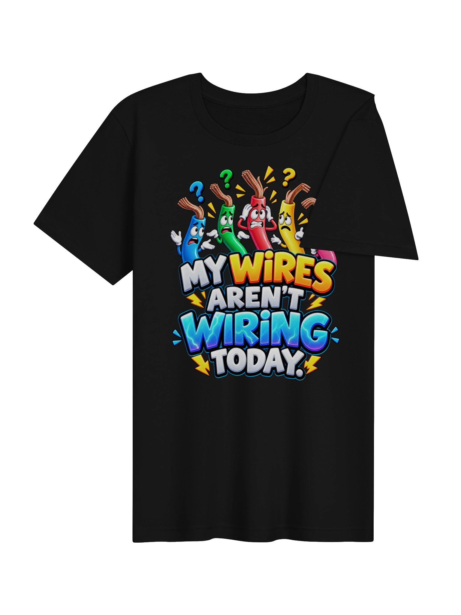My Wires Aren’t Wiring Today – Funny Overloaded Brain Humor product image (8)