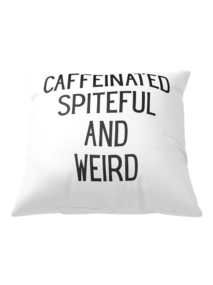 Caffeinated Spiteful and Weird Throw PIllow product image (1)